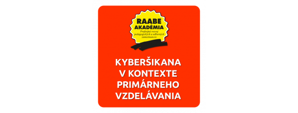 KYBERŠIKANA V KONTEXTE PRIMÁRNEHO VZDELÁVANIA